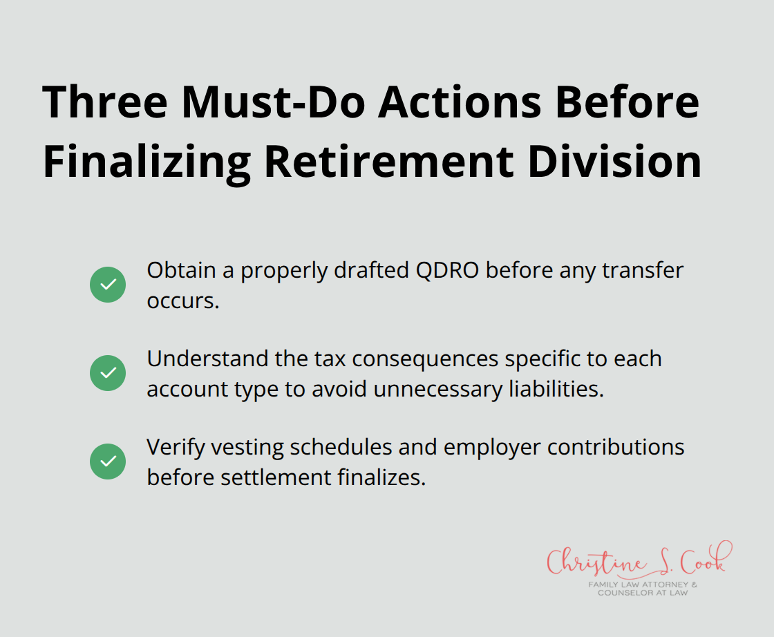 Checklist of three critical actions to protect retirement assets during divorce